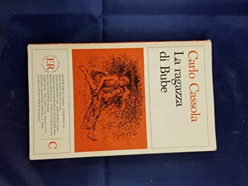 Cover of La ragazza di Bube by Carlo Cassola