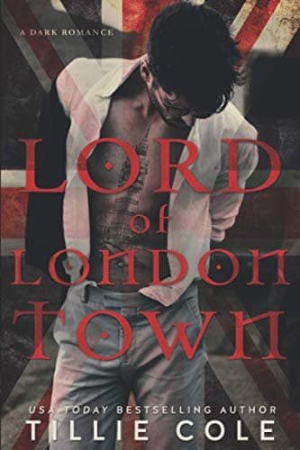 Cover of Lord of London Town by Tillie Cole