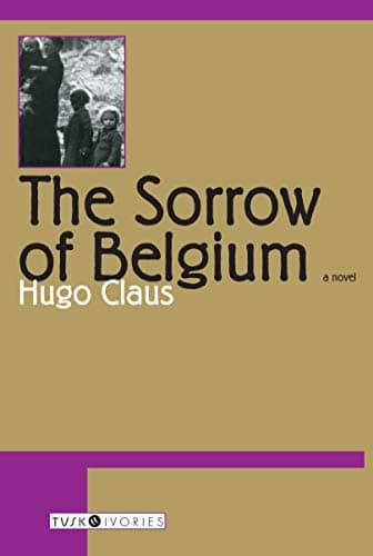 Cover of The Sorrow of Belgium by Hugo Claus