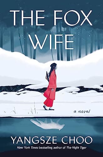 Cover of The Fox Wife by Yangsze Choo