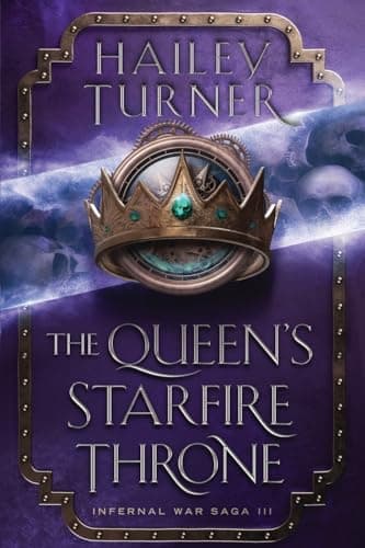 Cover of The Queen's Starfire Throne by Hailey Turner