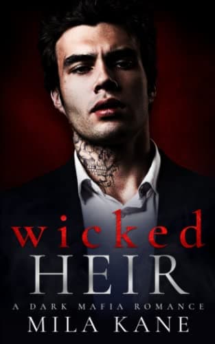 Cover of Wicked Heir by Mila Kane