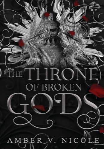 Cover of The Throne of Broken Gods by Amber V. Nicole