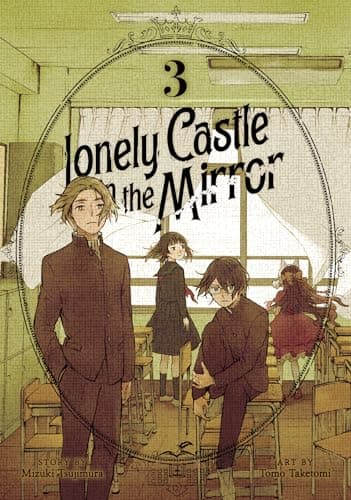 Cover of Lonely Castle in the Mirror (Manga), Vol. 3 by Mizuki Tsujimura
