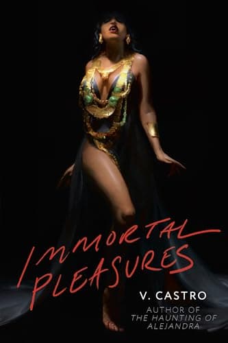 Cover of Immortal Pleasures by V.  Castro