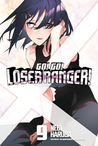 Cover of Go! Go! Loser Ranger! 9 by Negi Haruba