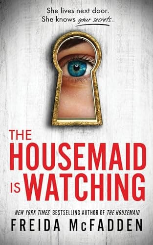 Cover of The Housemaid Is Watching by Freida McFadden