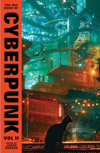 Cover of The Big Book of Cyberpunk, Vol. 2