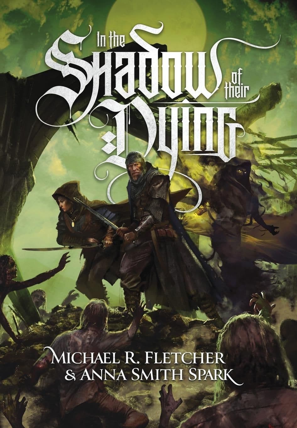 Cover of In the Shadow of their Dying by Michael R. Fletcher, Anna Smith Spark