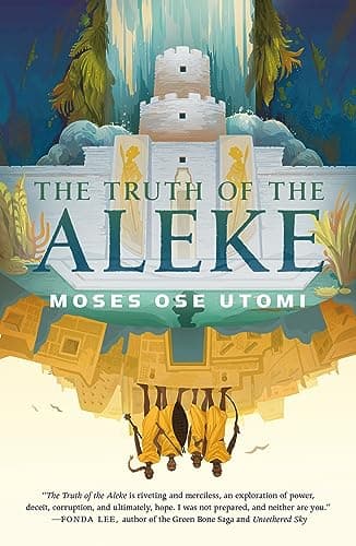 Cover of The Truth of the Aleke by Moses Ose Utomi