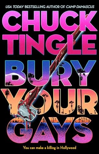Cover of Bury Your Gays by Chuck Tingle