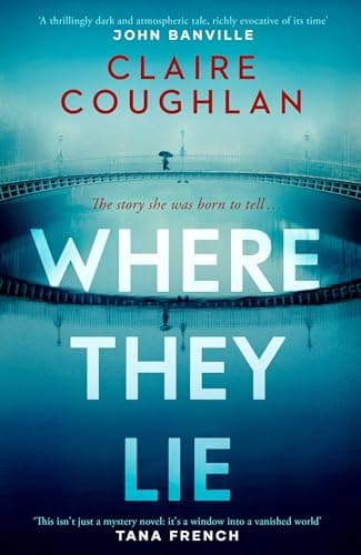 Cover of Where They Lie by Claire Coughlan