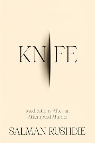 Cover of Knife: Meditations After an Attempted Murder by Salman Rushdie
