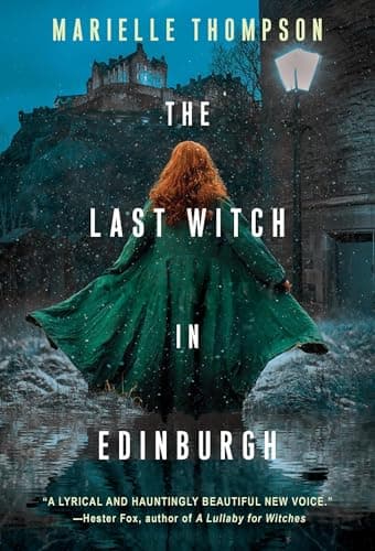 Cover of The Last Witch in Edinburgh by Marielle Thompson