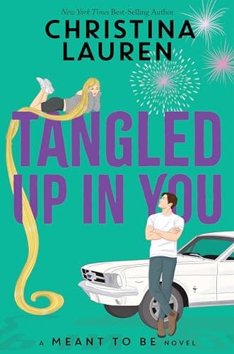 Cover of Tangled Up in You by Christina Lauren