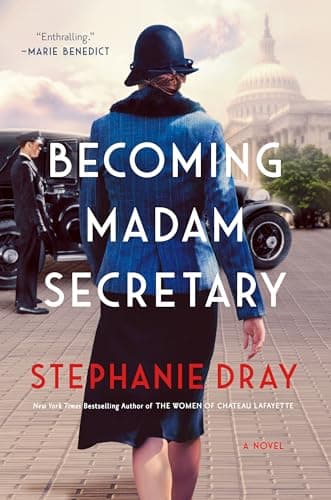 Cover of Becoming Madam Secretary by Stephanie Dray