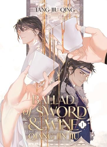 Cover of Ballad of Sword and Wine: Qiang Jin Jiu (Novel), Vol. 1 by Tang Jiu Qing