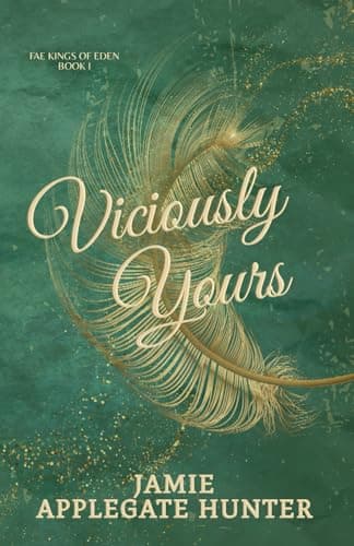 Cover of Viciously Yours by Jamie Applegate Hunter