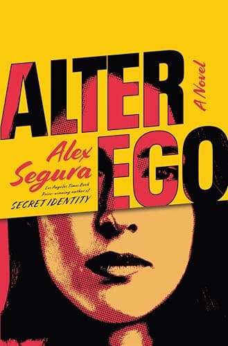 Cover of Alter Ego by Alex Segura