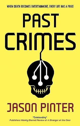 Cover of Past Crimes by Jason Pinter