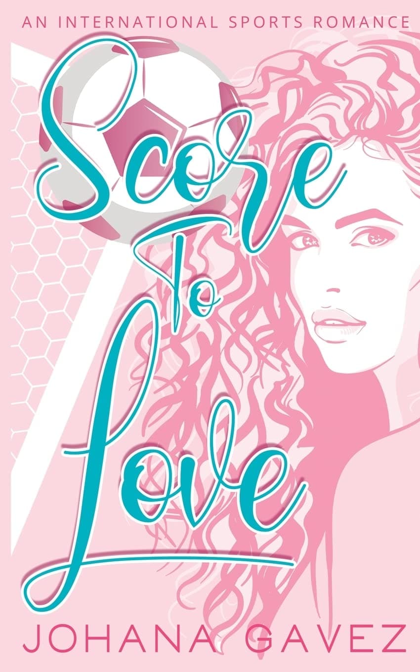 Cover of Score to Love by Johana Gavez