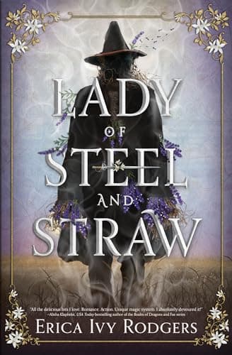 Cover of Lady of Steel and Straw by Erica Ivy Rodgers