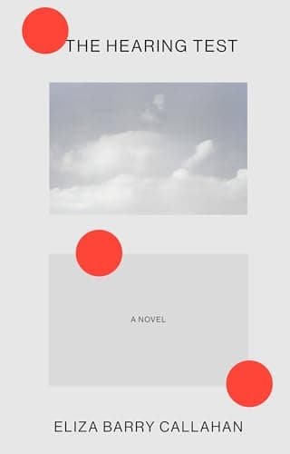 Cover of The Hearing Test by Eliza Barry Callahan