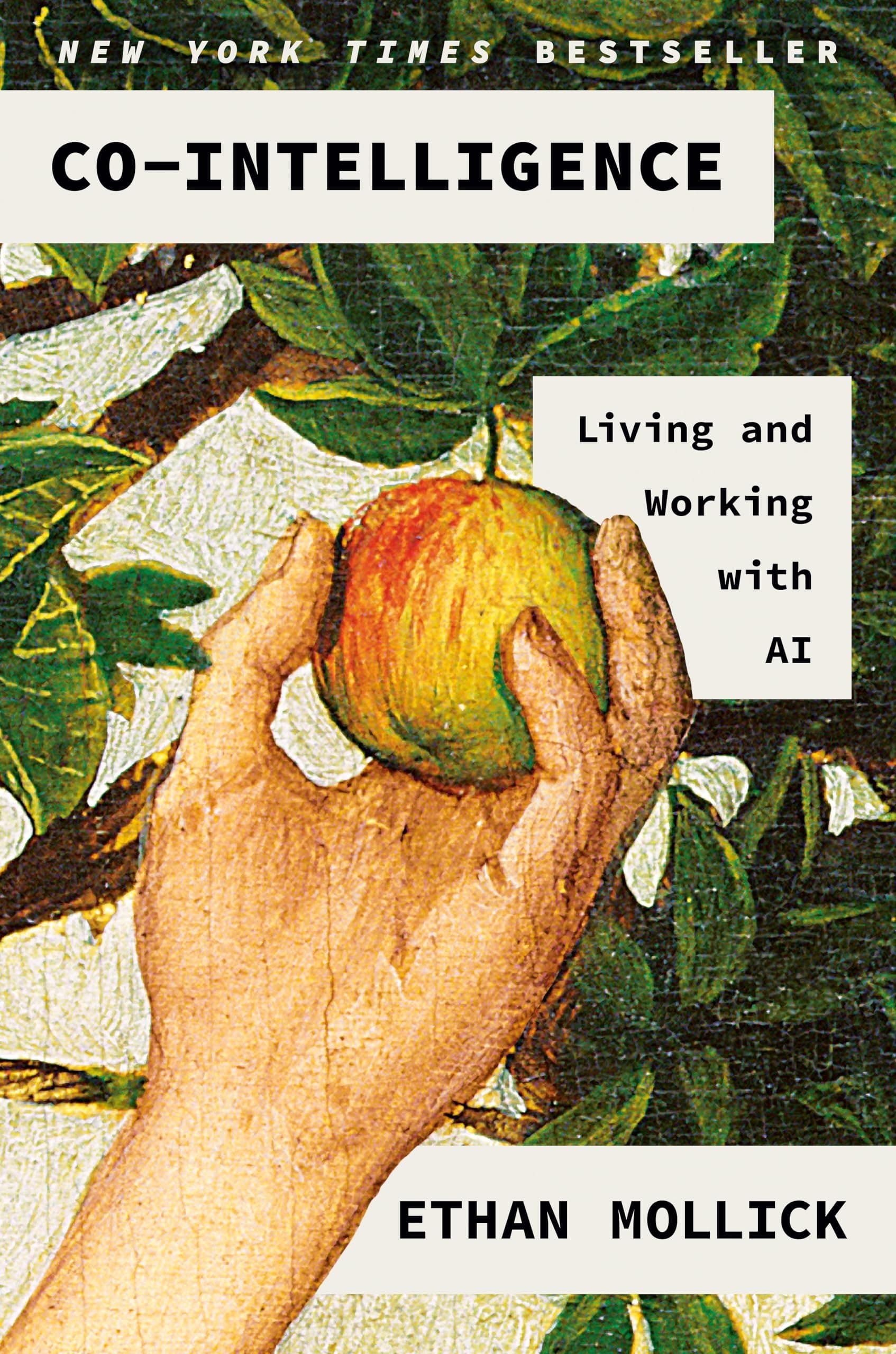 Cover of Co-Intelligence: Living and Working with AI by Ethan Mollick