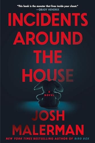 Cover of Incidents Around the House by Josh Malerman