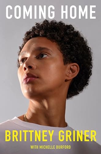Cover of Coming Home by Brittney Griner, Michelle Burford