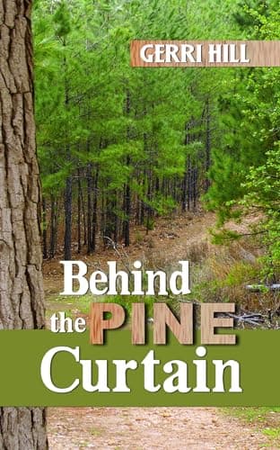 Cover of Behind the Pine Curtain by Gerri Hill