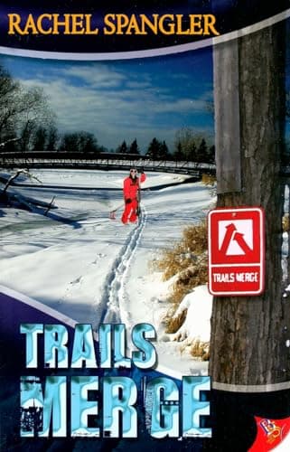 Cover of Trails Merge by Rachel Spangler