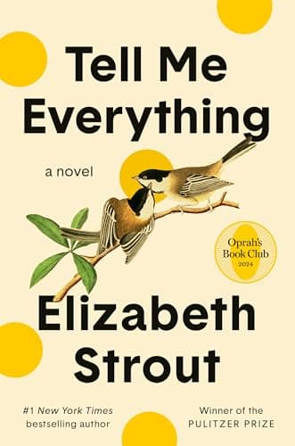Cover of Tell Me Everything by Elizabeth Strout