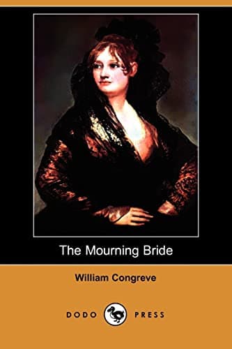 Cover of The Mourning Bride by William Congreve