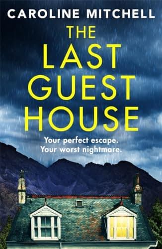 Cover of The Last Guest House by Caroline Mitchell