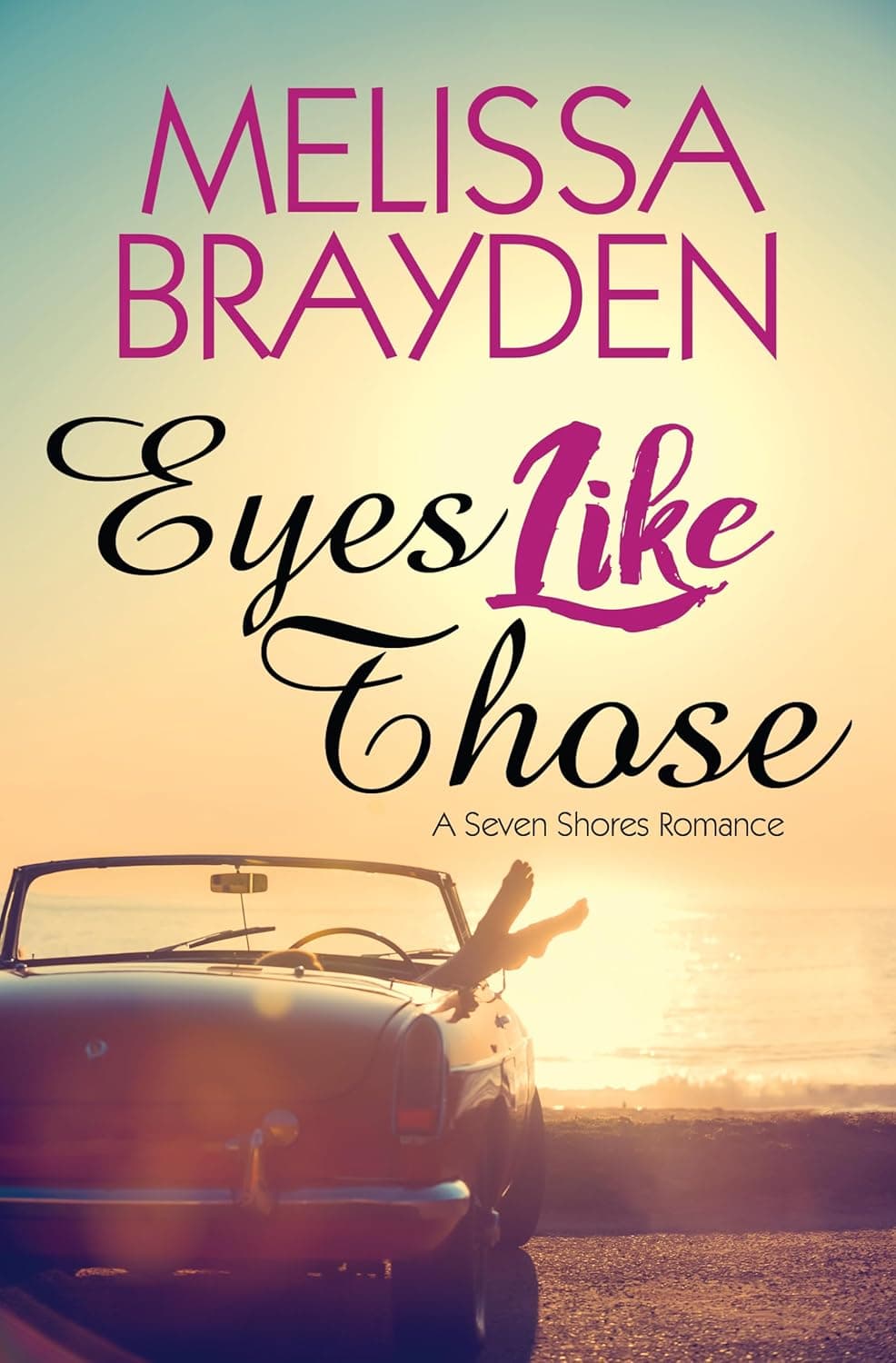 Cover of Eyes Like Those by Melissa Brayden