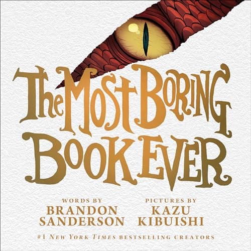 Cover of The Most Boring Book Ever by Brandon Sanderson