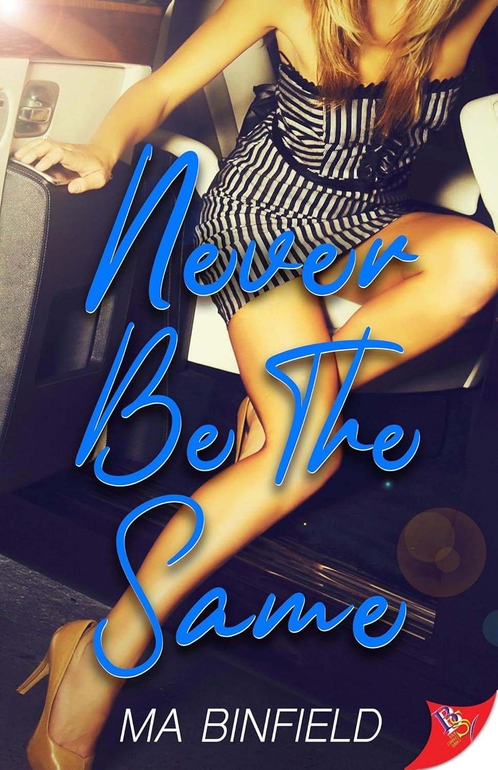 Cover of Never Be The Same by M.A. Binfield