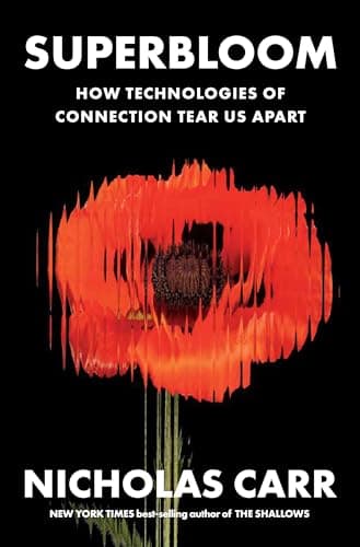 Cover of Superbloom by Nicholas Carr