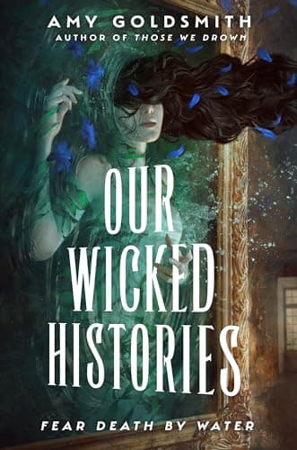 Cover of Our Wicked Histories by Amy Goldsmith