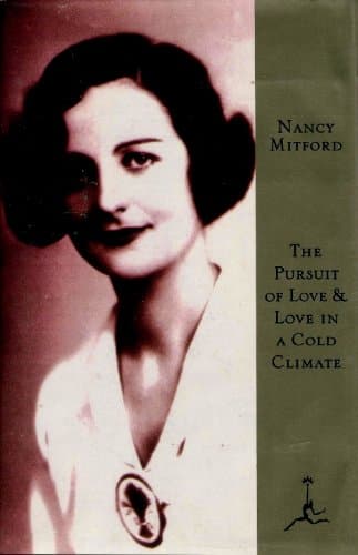 Cover of The Pursuit of Love & Love in a Cold Climate by Nancy Mitford