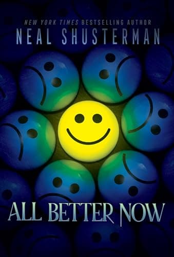 Cover of All Better Now by Neal Shusterman