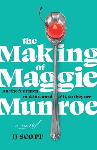 Cover of The Making of Maggie Munroe by JJ Scott