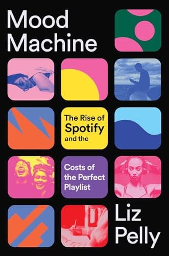 Cover of Mood Machine by Liz Pelly
