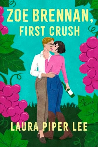 Cover of Zoe Brennan, First Crush by Laura Piper Lee