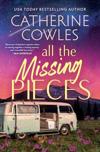 Cover of All the Missing Pieces by Catherine Cowles