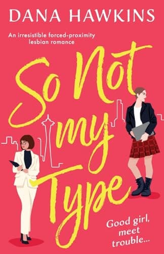 Cover of So Not My Type by Dana Hawkins
