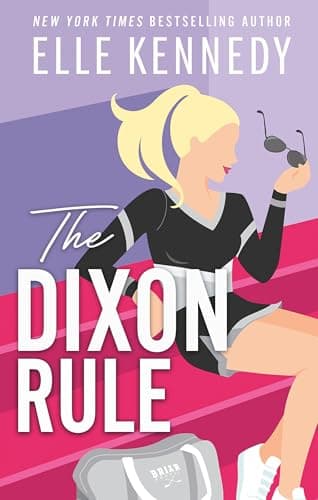 Cover of The Dixon Rule by Elle Kennedy