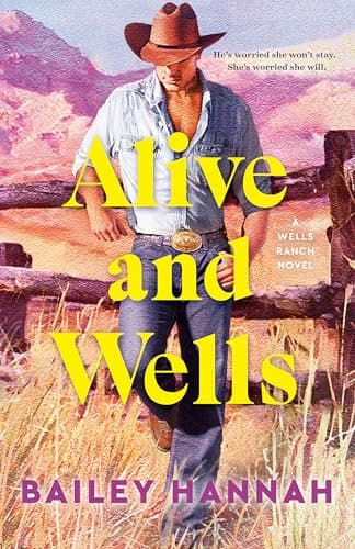 Cover of Alive and Wells by Bailey Hannah