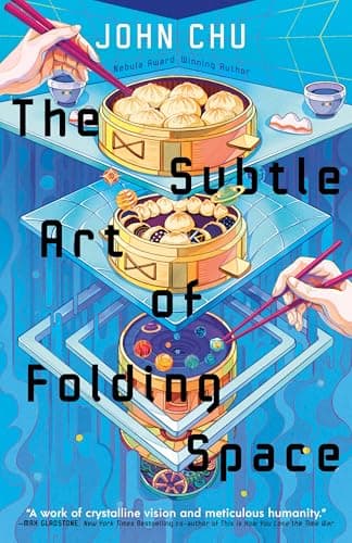 Cover of The Subtle Art of Folding Space by John Chu
